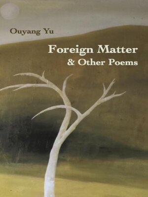 cover image of Foreign Matter & Other Poems